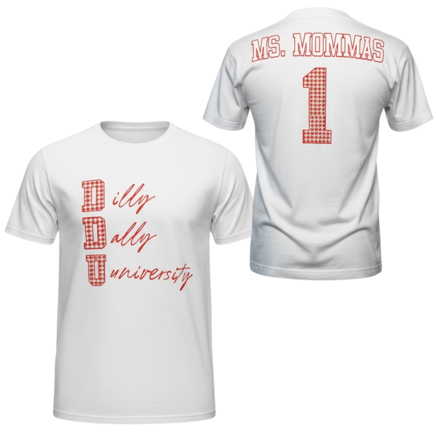 DDU™ MS. MOMMAS TEE