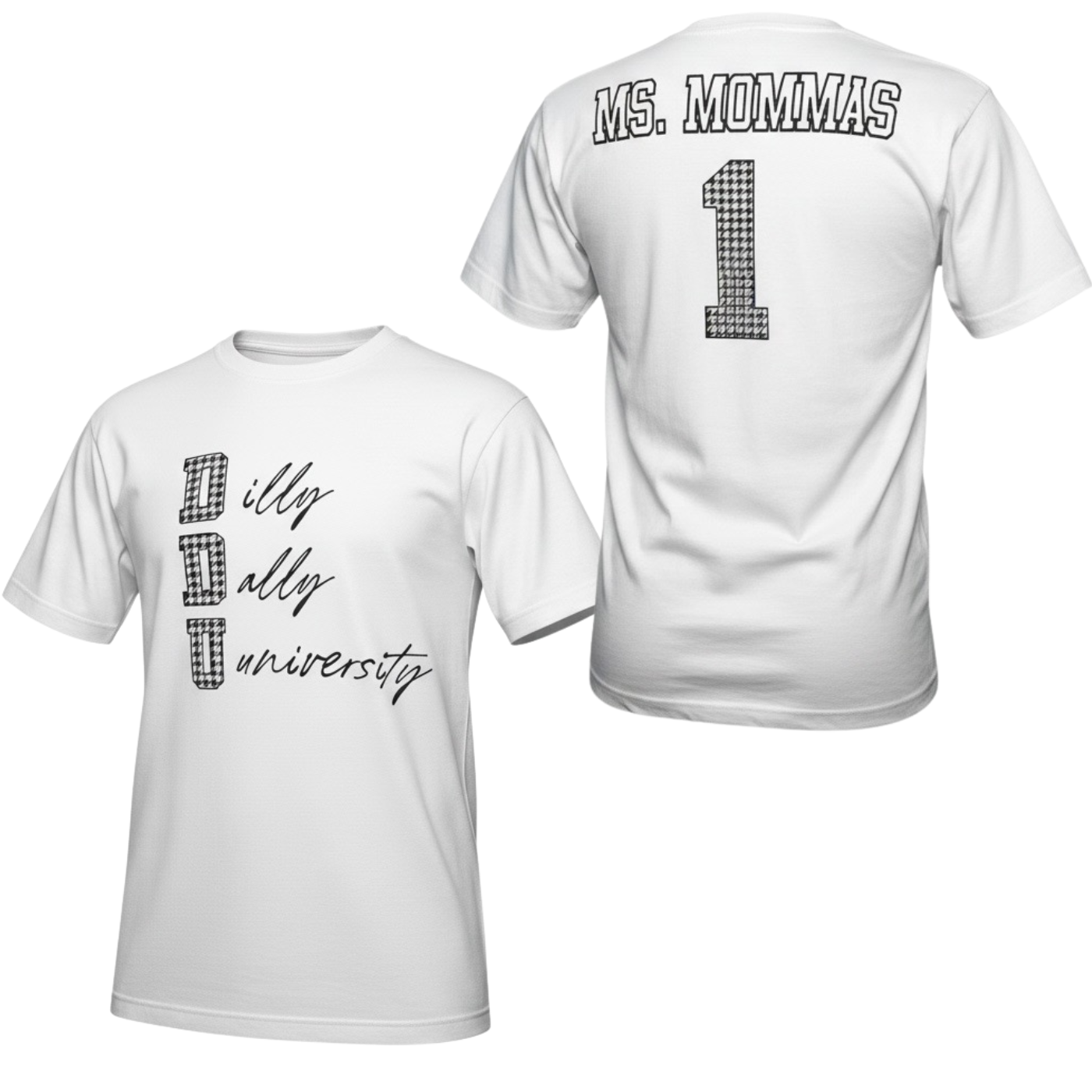 DDU™ MS. MOMMAS TEE