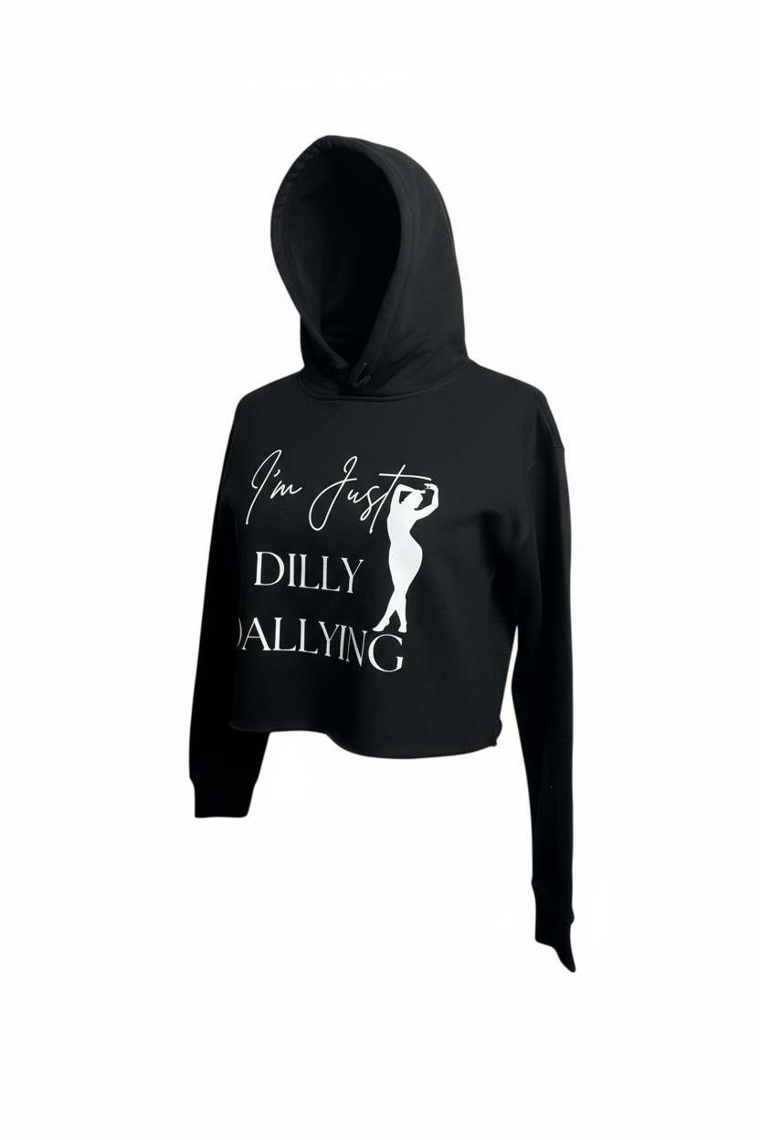 I'M JUST DILLY DALLYING CROPPED HOODIE (BLACK)